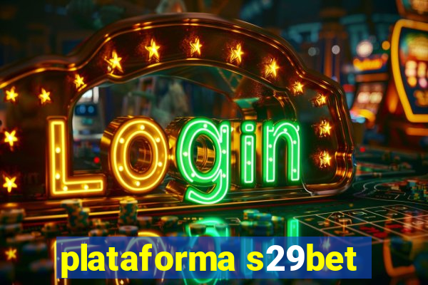 plataforma s29bet